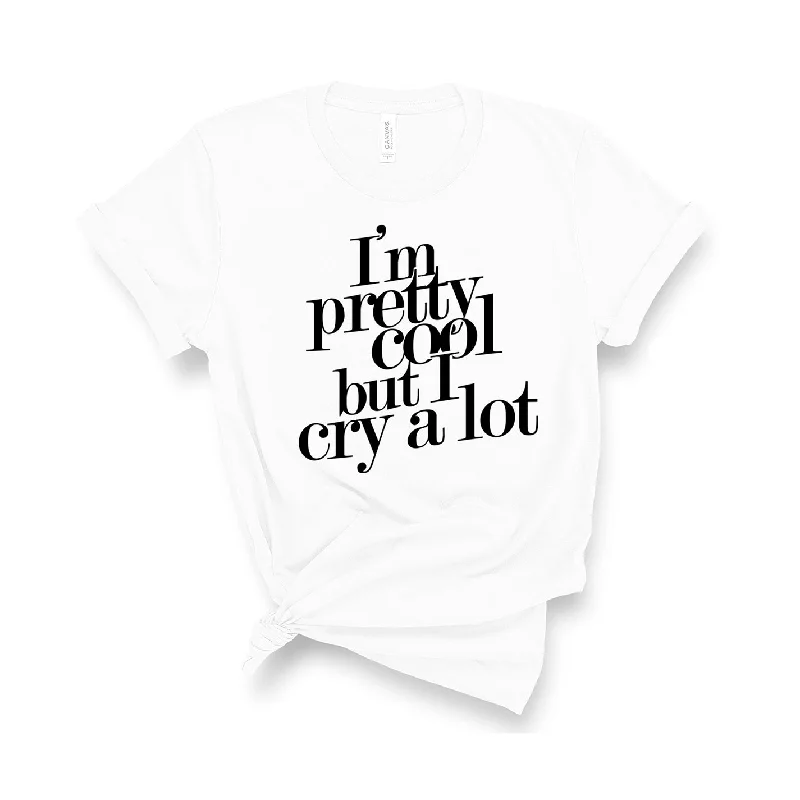 Windbreaker fashion I'm Pretty Cool but I Cry a Lot - Unisex Kid's Sizes - T-Shirt