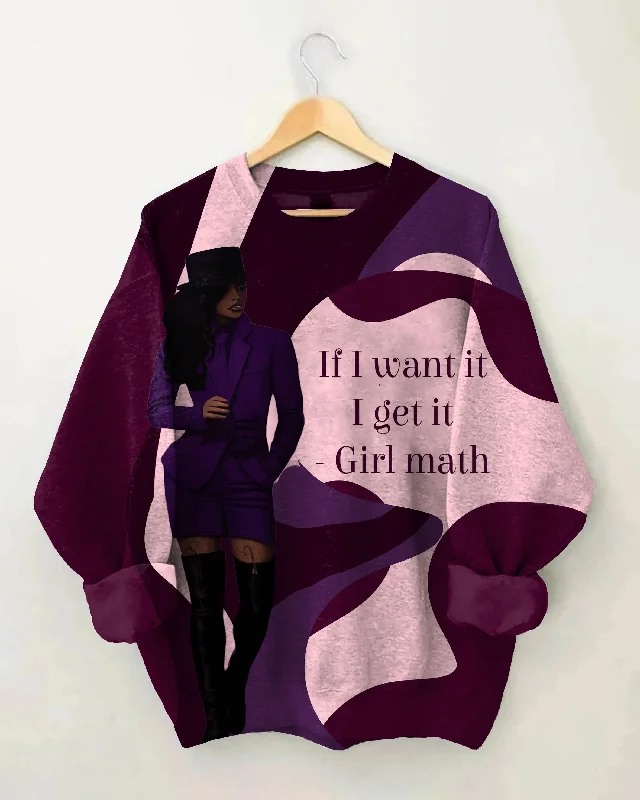 Elegant And Simple Women's If I Want I Get It Girl Math Vintage Long Sleeve Sweatshirt Elegant And Simple Women's If I Want I Get It Girl Math Vintage Long Sleeve Sweatshirt