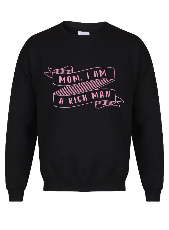 Noble And Elegant Mom, I Am a Rich Man - Unisex Fit Sweater